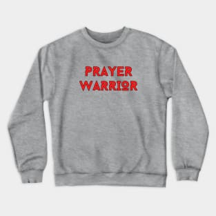Prayer Warrior | Christian Typography Crewneck Sweatshirt